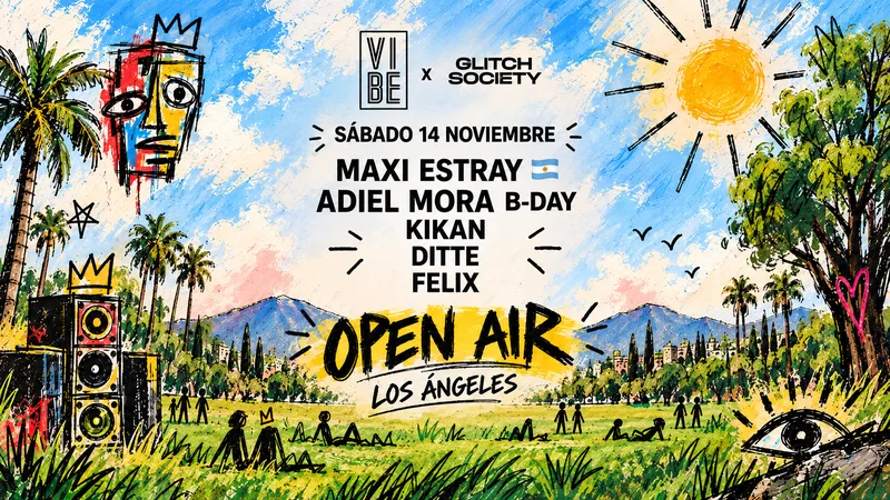 Flyer VIBE x Glitch Society Open Air Los Ángeles, sábado 14 de noviembre
